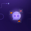 Multilingual Support: How Chatbots Can Improve Your Business Processes